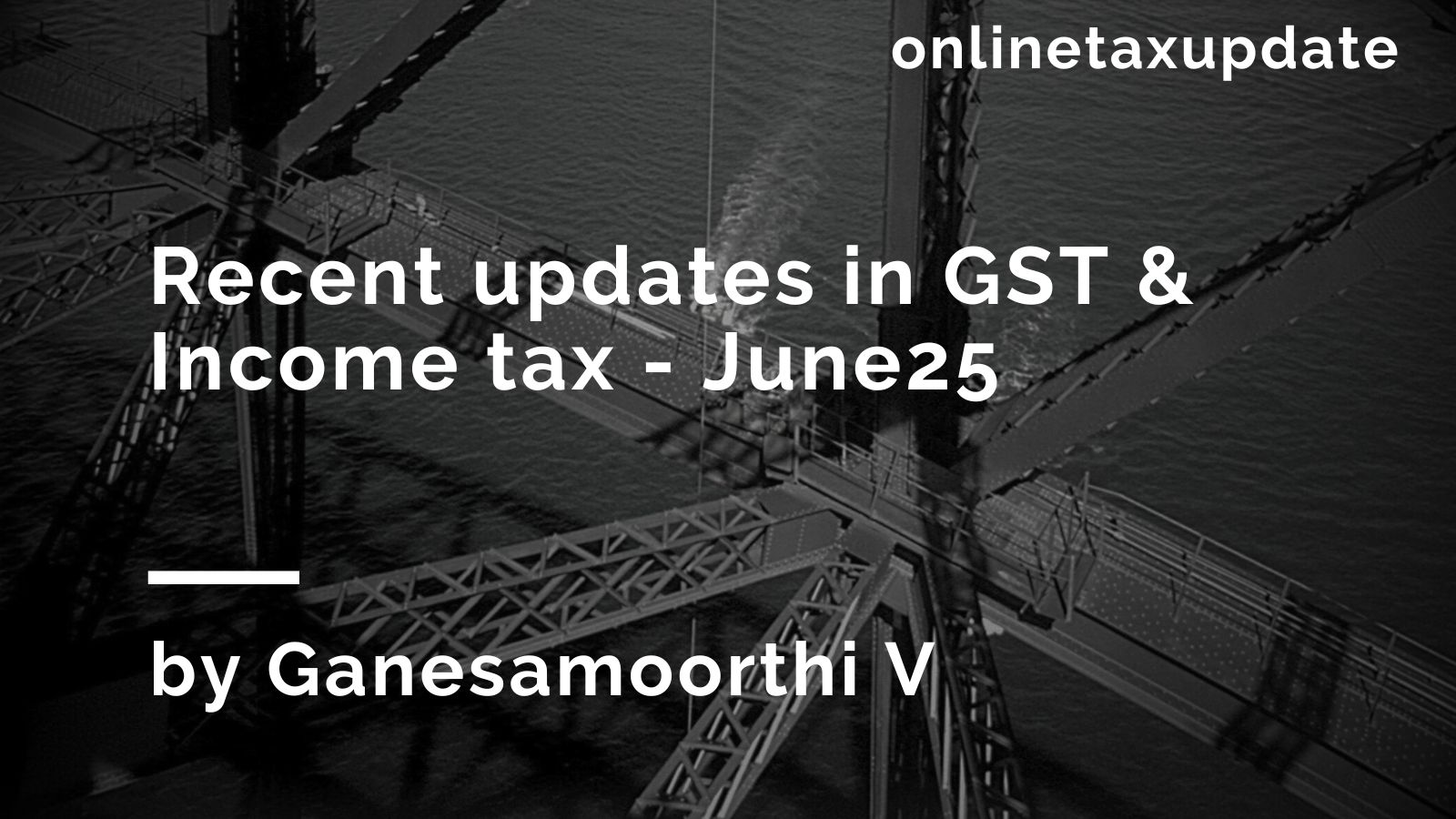 latest amendment in gst and income tax webinar