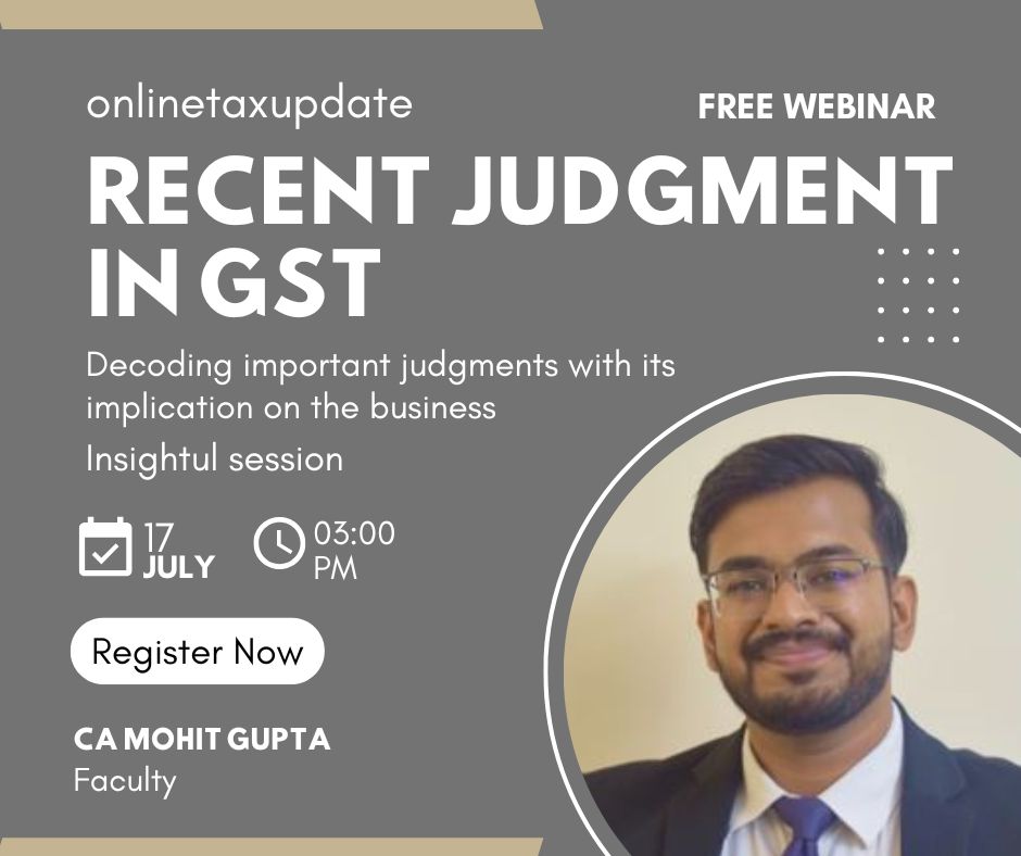 Webinar: Recent Judgment under GST