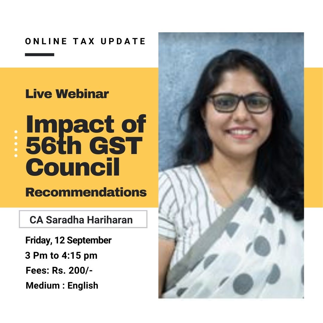 Webinar: Impact Analysis of 56th GST Council meeting Recommendations