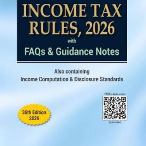 Income Tax Rules, 2026 (36th edn., 2026)