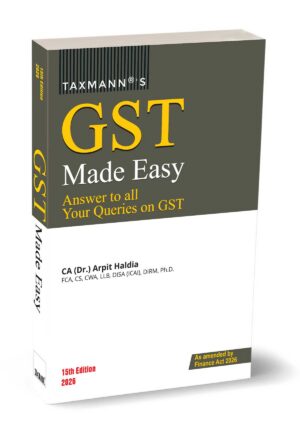 GST Made Easy – Answer to all Your Queries on GST - Taxmann